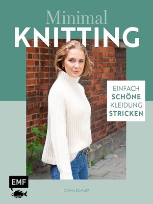 cover image of Minimal Knitting – Einfach schöne Kleidung stricken